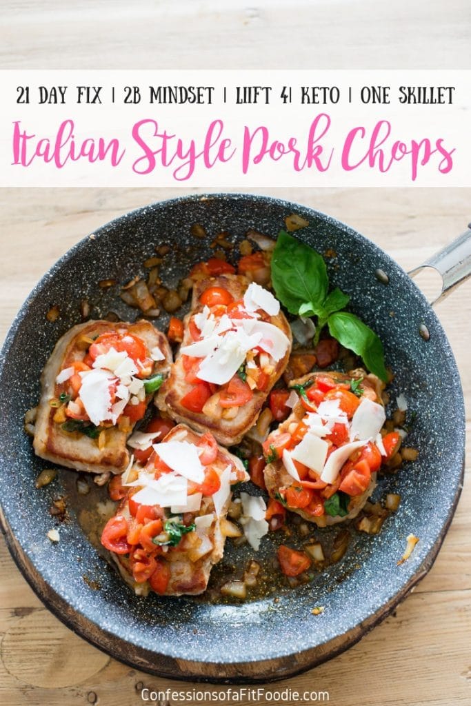 These 21 Day Fix Italian Pork Chops is a go-to healthy weeknight dinner recipe that's easy to make, ready in under 30 minutes, and so darn delicious! 21 Day Fix Recipes | 21 Day Fix Pork Chops | 2B Mindset Recipes | 2B Mindset Pork Chops | Italian Pork Chops | Healthy One Skillet Meals #confessionsofafitfoodie #italianporkchops #21dayfixporkchops