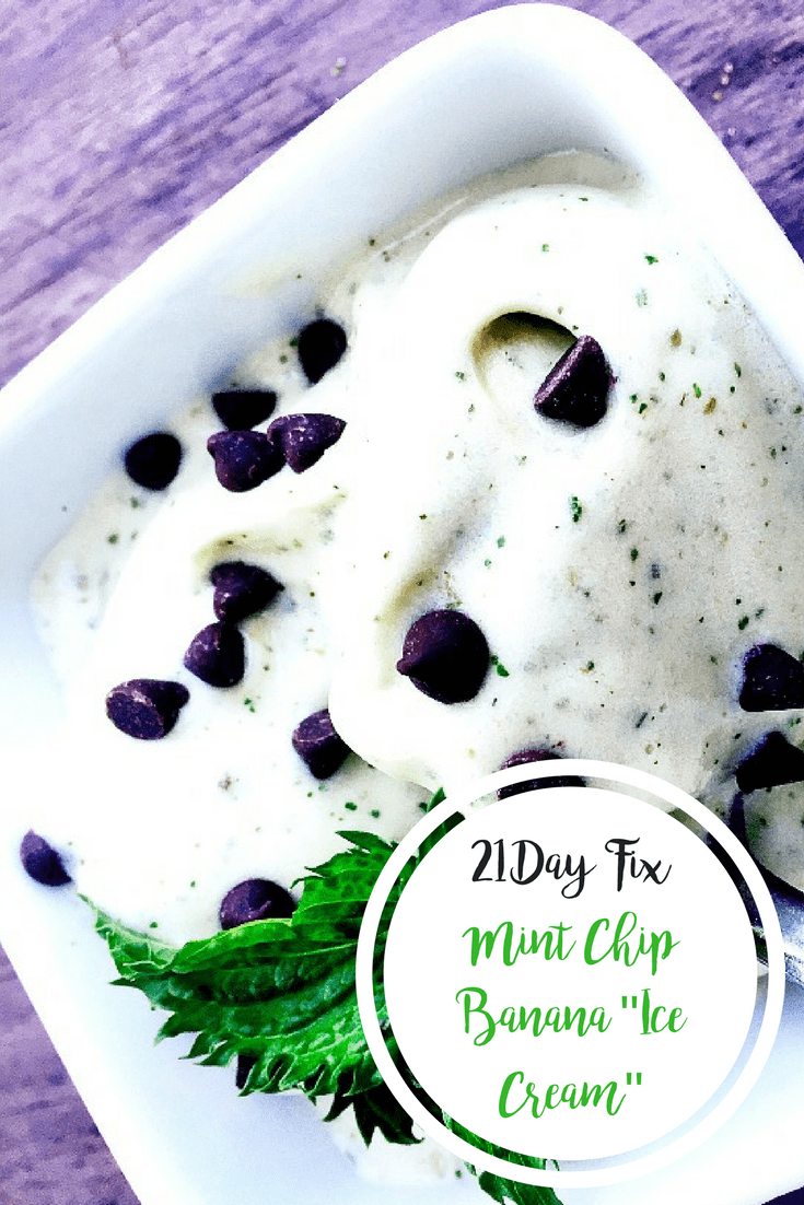 21 Day Fix Mint Chip Banana Ice Cream | Confessions of a Fit Foodie
