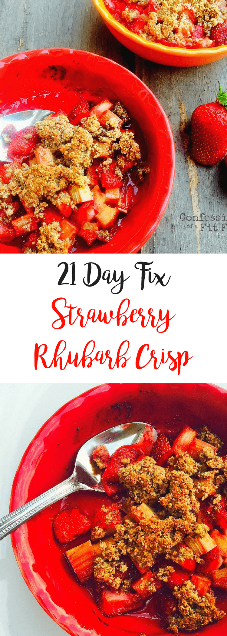 21 Day Fix Strawberry Rhubarb Crisp | Confessions of a Fit Foodie
