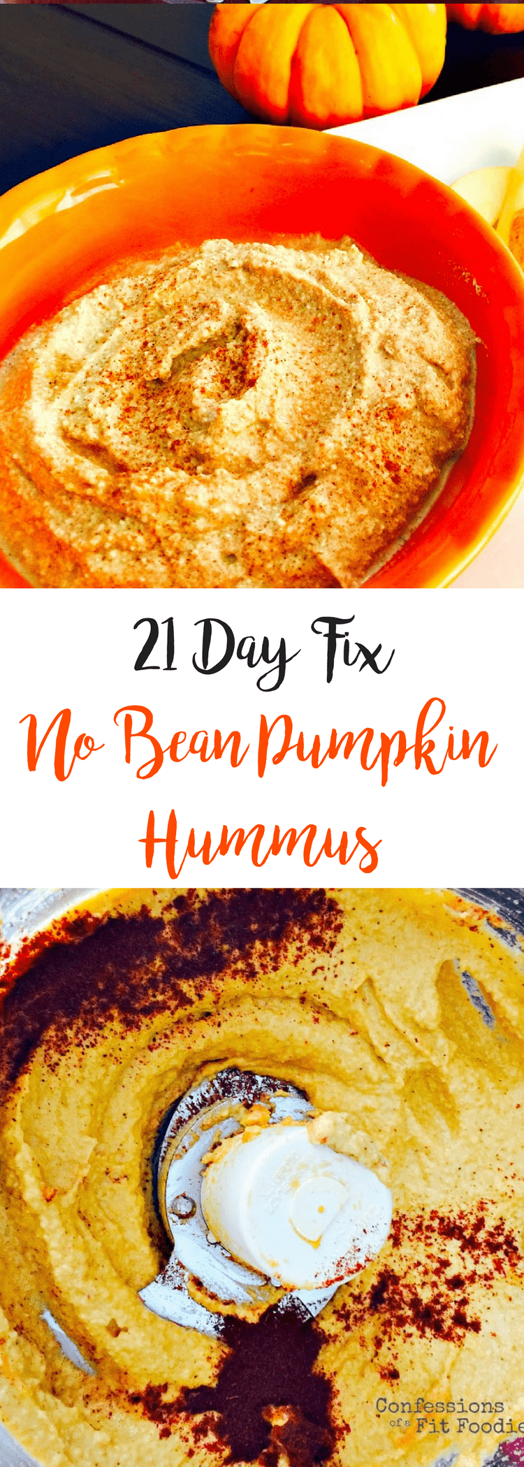 No Bean Pumpkin Hummus {21 Day Fix} | Confessions of a Fit Foodie