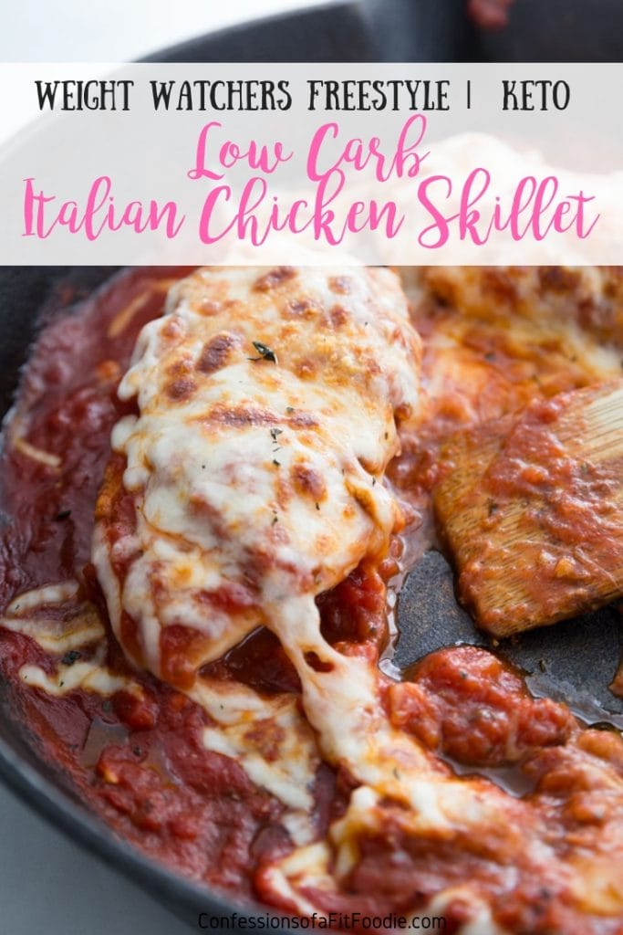 Chicken breast topped with tomato sauce, Italian spices, and melted mozzarella cheese with a side of spaghetti topped with tomato sauce on a white plate- with the text overlay Weight Watchers Freestyle| Keto, Low Carb Italian Chicken Skillet