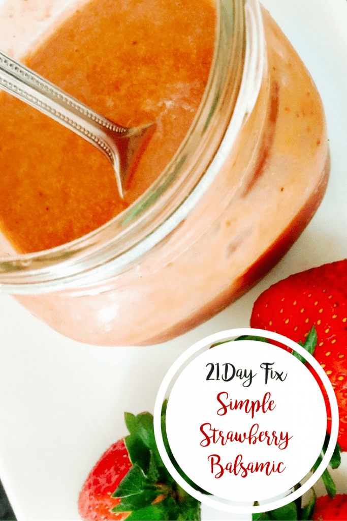 21 Day Fix Simple Strawberry Balsamic | Confessions of a Fit Foodie