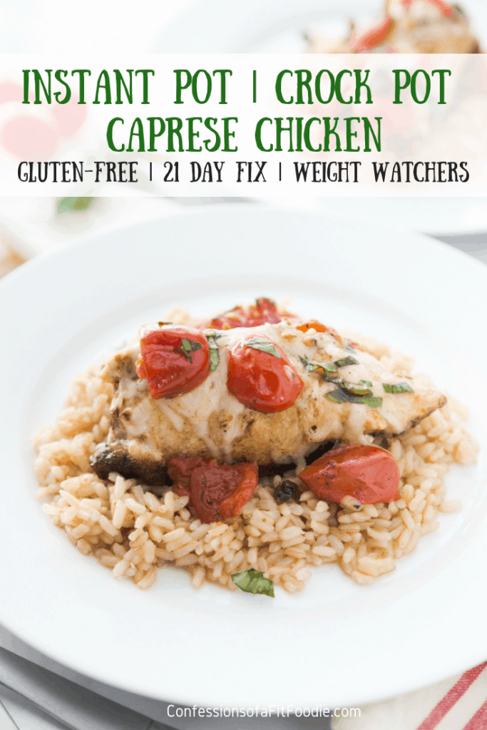 This 21 Day Fix Instant Pot Caprese Chicken is amazing in both the Instant Pot and the Crock Pot, making it a perfect warm weather dinner when you don’t want to heat up the kitchen! #warmweather #21dayfix #weightwatchers #glutenfree #crockpot #instantpot
