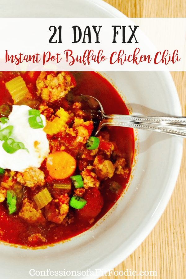 21 Day Fix Instant Pot Buffalo Chicken Chili | Confessions of a Fit Foodie