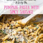This 21 Day Fix Pumpkin Pasta with Spicy Sausage is the perfect Fall family dinner!  You can make this Pumpkin Pasta on your stovetop or in your Instant Pot. And if you haven't had a savory pumpkin dish, this creamy and delicious pasta is a great one to try! Gluten Free Pumpkin Pasta | Gluten Free Pasta Dinner | 2B Mindset Pasta| Dairy free pasta #confessionsofafitfoodie #21dayfix #2BMindset #glutenfree #instantpot #ihealthyinstantpot #weightwatchers