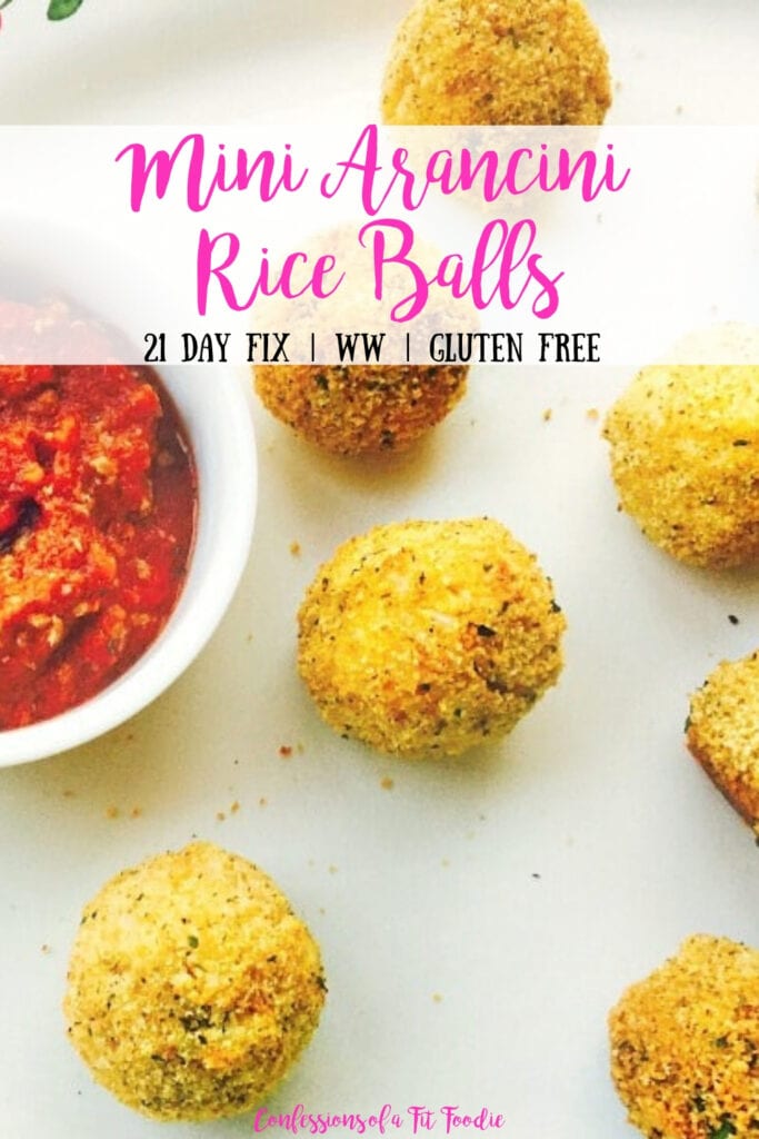 Mini Arancini Rice Balls on a white Platter with Marinara Sauce for dipping on the side, with the text overlay- Mini Arancini Rice Balls | 21 Day Fix | WW | Gluten Free | Confessions of a Fit Foodie