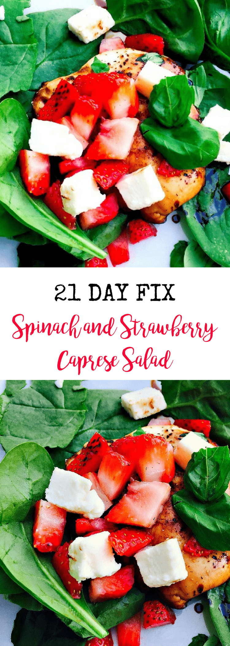 21 Day Fix Spinach and Strawberry Caprese Salad | Confessions of a Fit Foodie