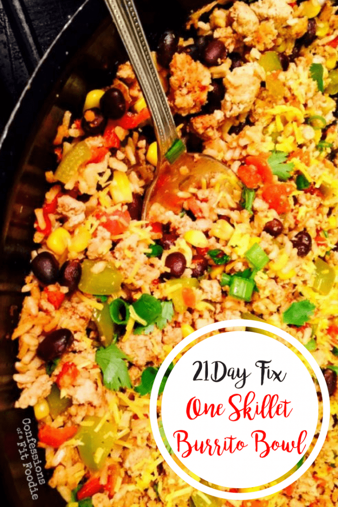 21 Day Fix One Skillet Burrito Bowl | Confessions of a Fit Foodie