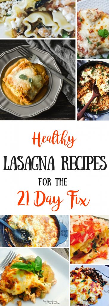 Lasagna Recipes for the 21 Day Fix | Confessions of a Fit Foodie