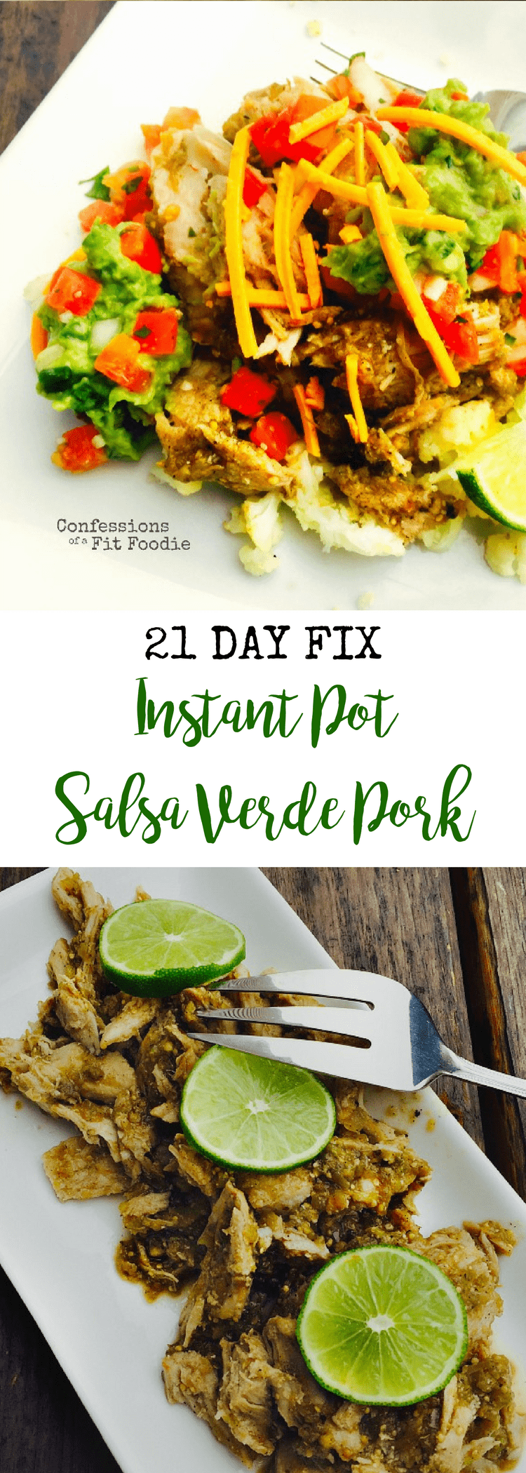 21 Day Fix Salsa Verde Pork {Slow Cooker/Instant Pot} | Confessions of a Fit Foodie 