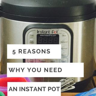 5 Reasons Why You Need an Instant Pot| Confessions of a Fit Foodie