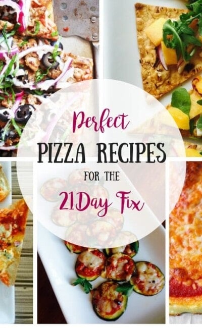 21 Day Fix Pizza Recipes | Confessions of a Fit Foodie
