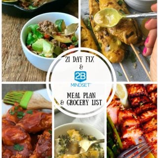 2B Mindset Meal Plan & Grocery List | 21 Day Fix No Yellow Meal Plan & Grocery List