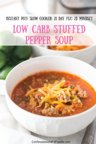 Instant Pot Low Carb Stuffed Pepper Soup - Confessions of a Fit Foodie