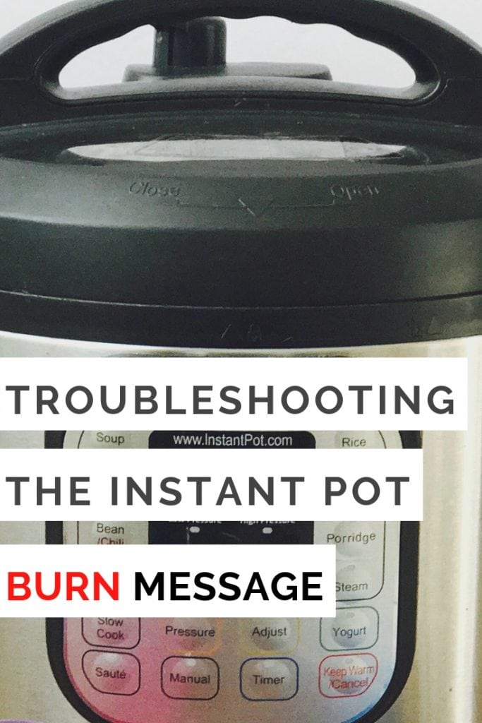 Instant pot pressure discount cooker says burn