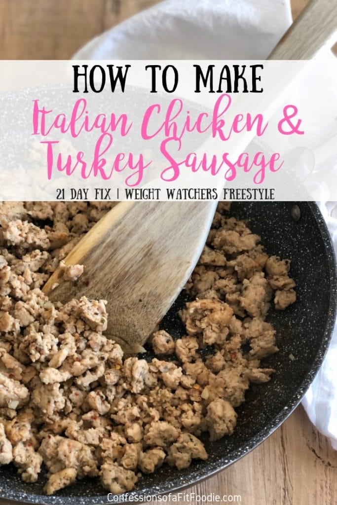 Can't find a lower sodium Italian Chicken or Turkey Sausage for the 21 Day Fix?  Read on to find out How to Make Homemade Italian Sausage with Ground Chicken or Turkey! So, so easy! This also freezes great cooked or uncooked! 21 Day Fix Approved | Healthy Turkey Sausage | Homemade Chicken Sausage| Homemade Turkey Sausage| Portion Fix Recipes | Red Container 21 Day Fix #confessionsofafitfoodie #homemadechickensausage