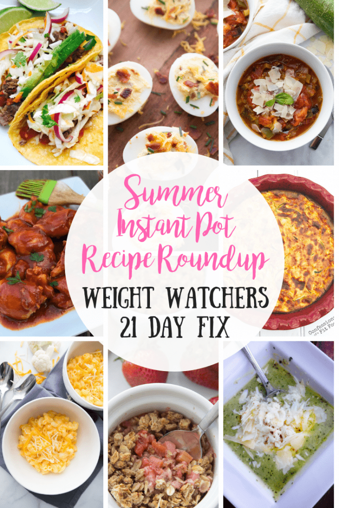 Photo collage with the text overlay- Summer Instant Pot Recipe Roundup, Weight Watchers, 21 Day Fix