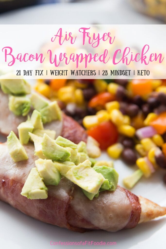 Pinterest image for the blog Confessions of a Fit foodie with bacon wrapped chicken tenders