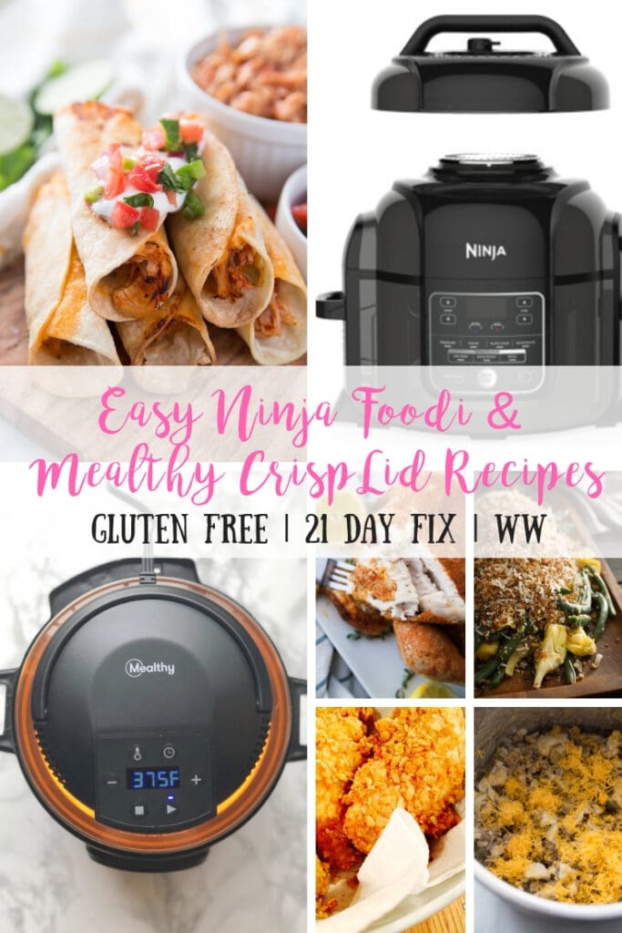 Photo collage of food and kitchen appliances with the text overlay- Easy Ninja Foodi & Mealthy CrispLid Recipes- Gluten Free | 21 Day Fix | WW