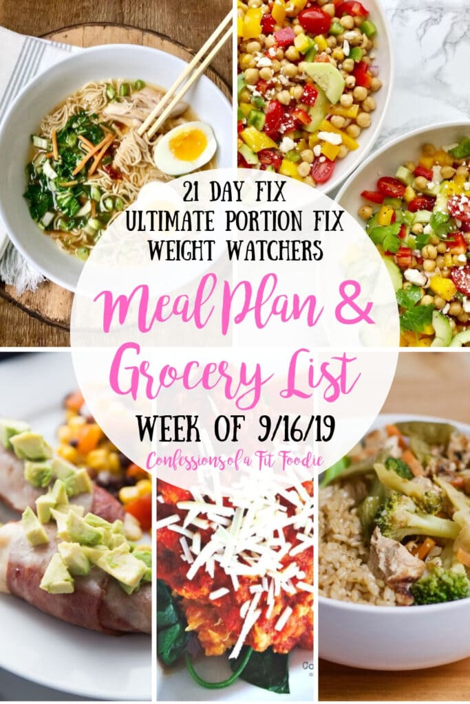 Food Photo Collage with the text overlay- 21 Day Fix, Ultimate Portion Fix, Weight Watchers, Meal Plan & Grocery List, Week of 9/16/19, Confessions of a Fit Foodie