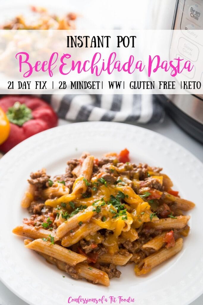 Pinterest image of Instant Pot Beef Enchilada Pasta with text overlay
