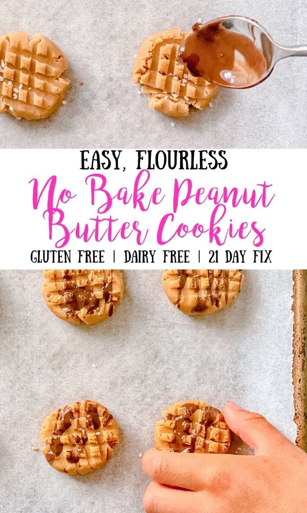 Two photo collage with pink and black text overlay- Easy, Flourless | No Bake Peanut Butter Cookies | Gluten Free | Dairy Free | 21 Day Fix