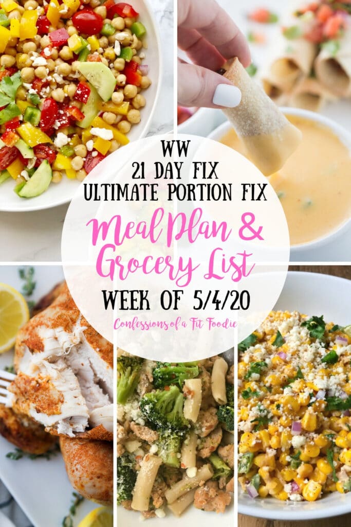 Food photo collage with a white circle in the middle with the black and pink text overlay- WW | 21 Day Fix | Ultimate Portion Fix | Meal Plan & Grocery List | Week of 5/4/20 | Confessions of a Fit Foodie