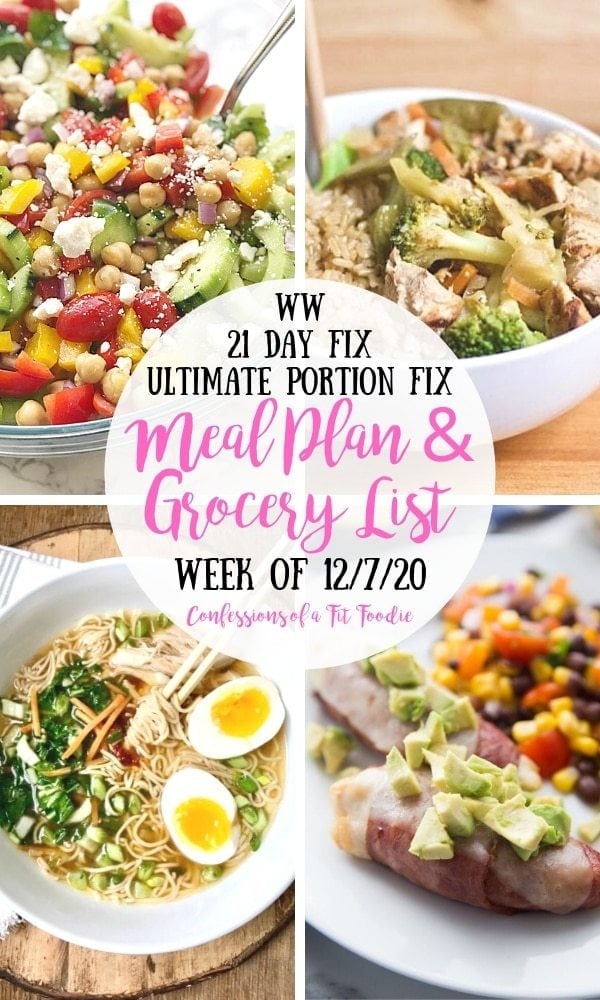 Food photo collage with pink and black text on a white circle. Text says, WW | 21 Day Fix | Ultimate Portion Fix | Meal Plan & Grocery List | Week of 12/7/20 | Confessions of a Fit Foodie