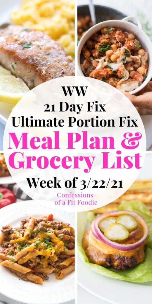Food photo collage with pink and black text on a white circle background. Text says, 21 Day Fix Meal Plan & Grocery List | Week of 3/22/21 | Confessions of a Fit Foodie