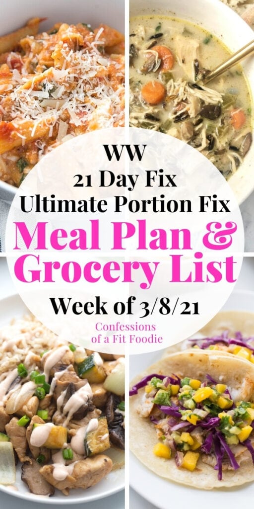 Food photo collage with pink and black text on a white circle. Text says, 21 Day Fix Meal Plan & Grocery List | Week of 3/8/21 | Confessions of a Fit Foodie