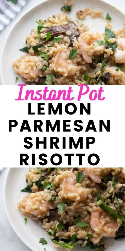 Two photo collage with text on a white background, text says Instant Pot Lemon Parmesan Shrimp Risotto