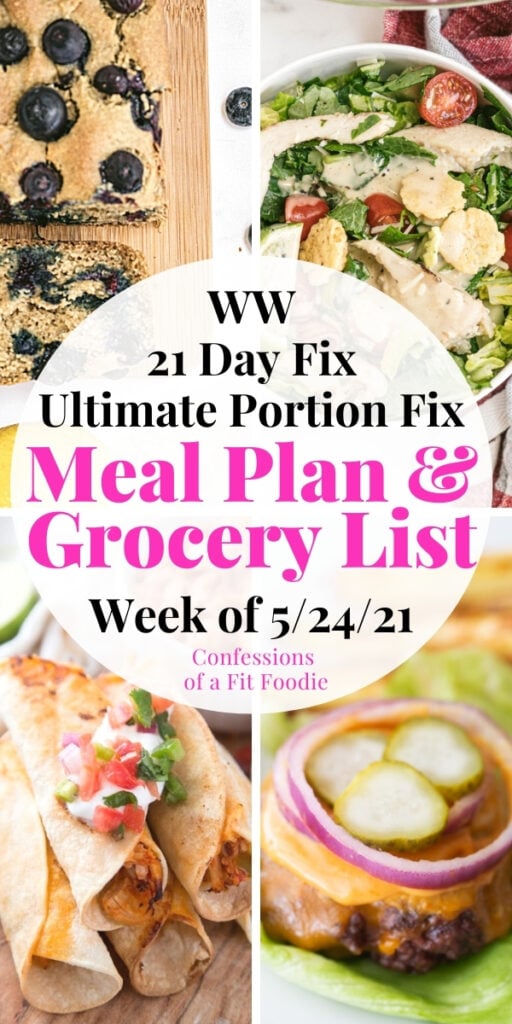Food photo collage with pink and black text on a white circle. Text says, 21 Day Fix Meal Plan & Grocery List | Week of 5/24/21