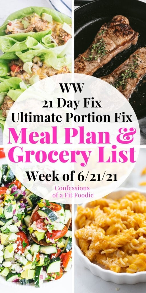 Food photo collage with pink and black text on a white circle. Text says, Meal Plan & Grocery List | Week of 6/21/21