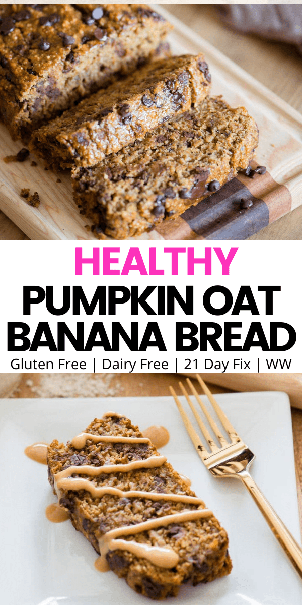 Pinterest image with text overlay for gluten and dairy free healthy pumpkin oat banana bread