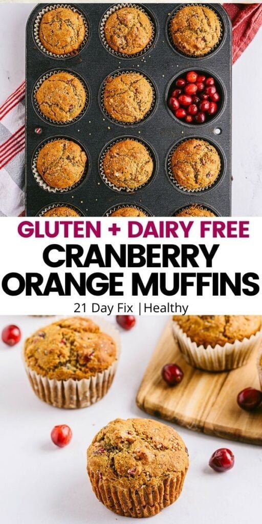 Pinterest image with text overlay gluten and fairy free cranberry orange muffins 