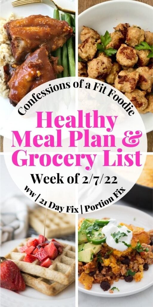 Food photo collage with pink and black text on a white circle. Text says, "Healthy Meal Plan & Grocery List | Week of 2/7/22"