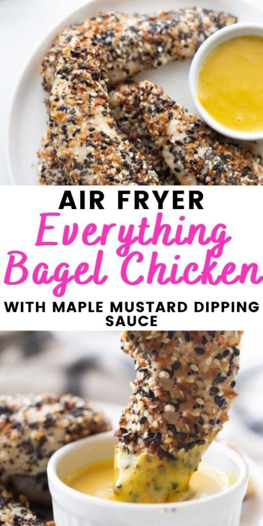Pinterest image with text overlay for air fryer chicken tenders with everything bagel seasoning and maple mustard dipping sauce. 