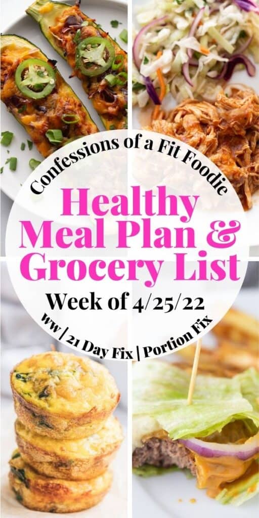 Food photo collage with black and pink text on a white circle. Text says, "Healthy Meal Plan & Grocery List | Week of 4/25/22"