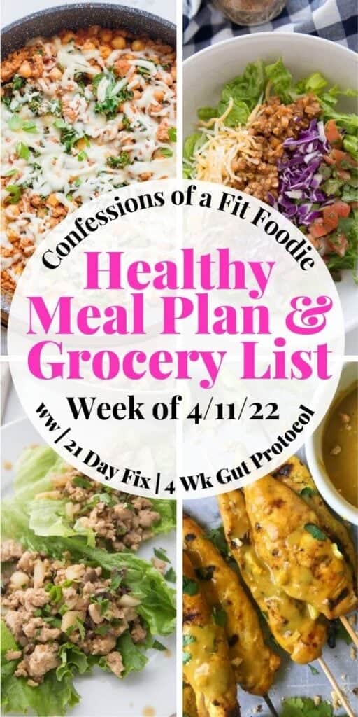 Food photo collage with pink and black text on a white circle. Text says, "Healthy Meal Plan & Grocery List | Week of 4/11/22"