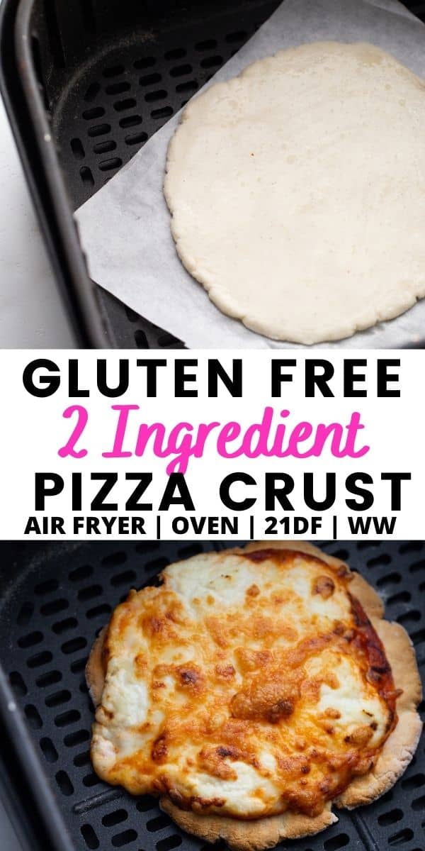 Pinterest image with text overlay 2 Ingredient Pizza Crust. 