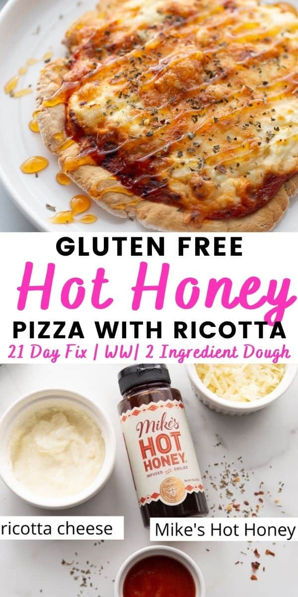 Pinterest image with text overlay of Hot Honey Pizza with Ricotta Cheese.  