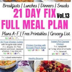 Pinterest image with text overlay for full 21 day fix meal plan with all meals and free printables.