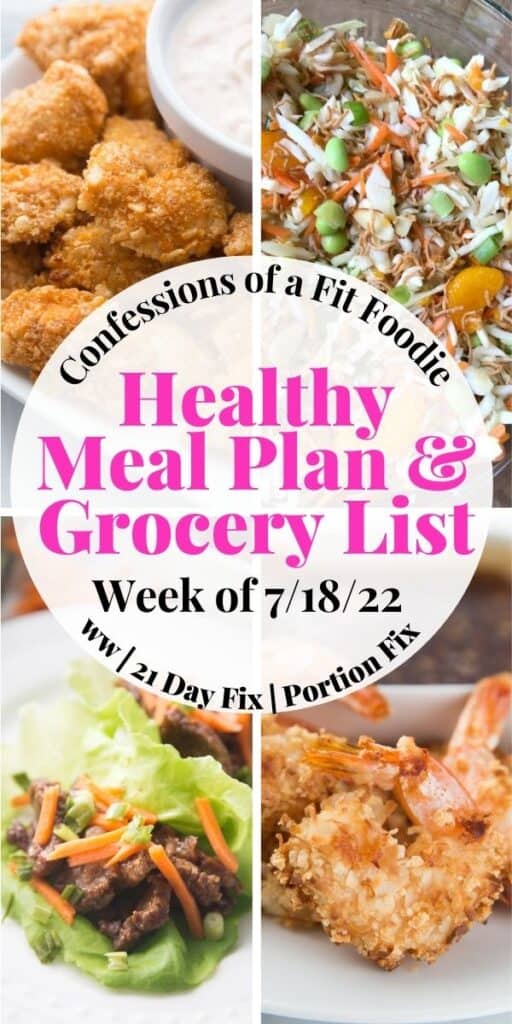 Food photo collage with pink and black text on a white circle. Text says, "Healthy Meal Plan & Grocery List | Week of 7/18/22"