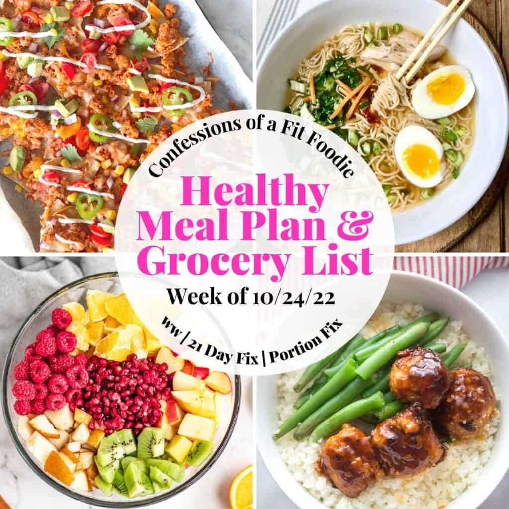 Food photo collage with pink and black text on a white circle. Text says, "Healthy Meal Plan & Grocery List | Week of 10/24/22" 