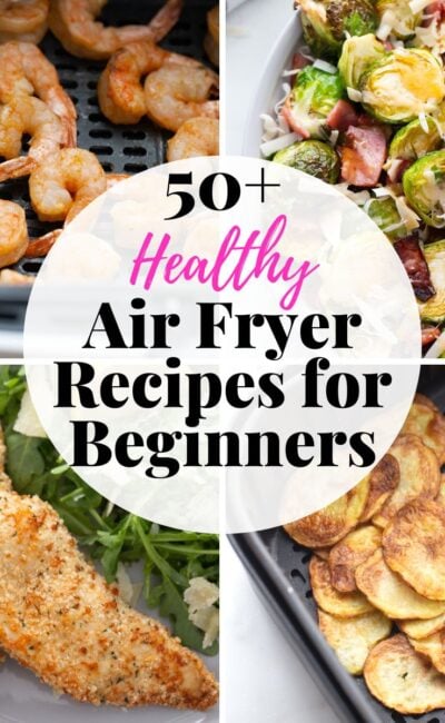 Featured image for post 50 healthy air fryer recipes for beginners