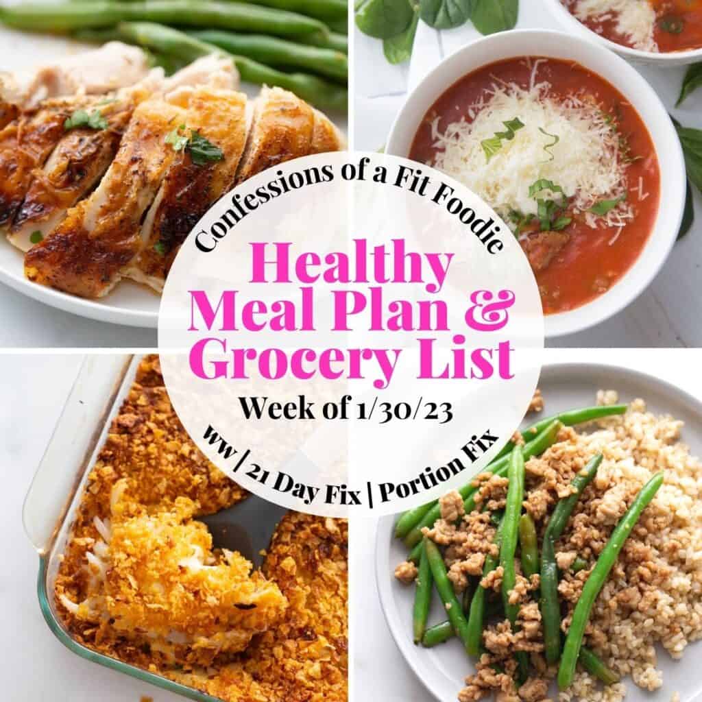 Food photo collage with pink and black text on a white circle in the center. Text says, "Healthy Meal Plan & Grocery List | Week of 1/30/23"