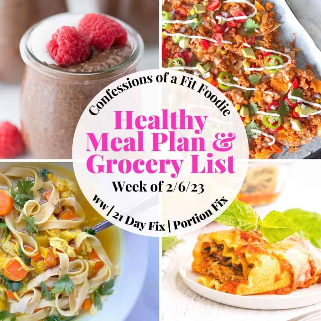 Food photo collage with black and pink text on a white circle. Text says, "Healthy Meal Plan & Grocery List Week of 2/6/23"