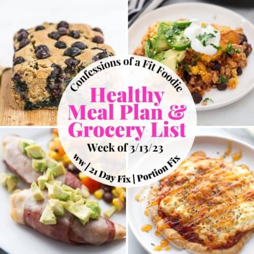 Healthy Weekly Meal Plan [week Of 3 13 23] Confessions Of A Fit Foodie