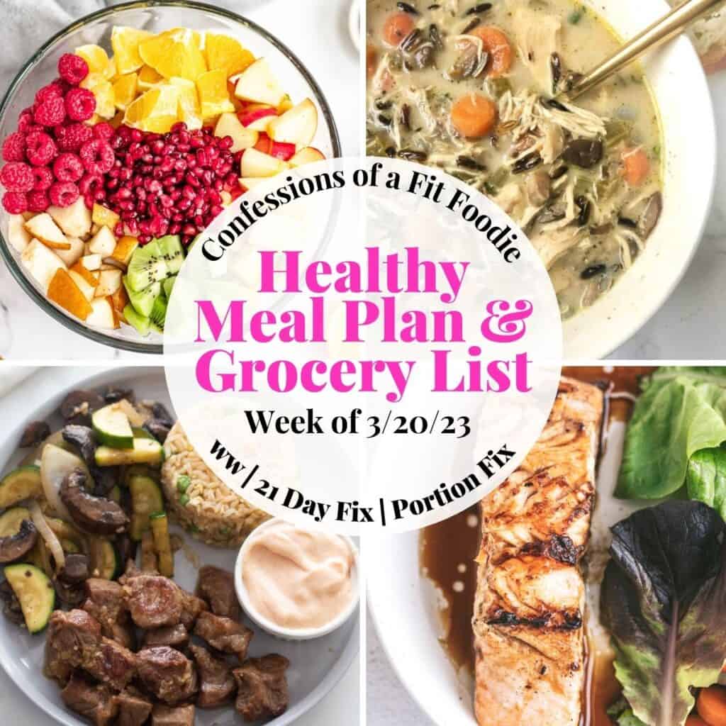 Food photo collage with pink and black text on a white circle. Text says, "Healthy Meal Plan & Grocery List Week of 3/20/23"