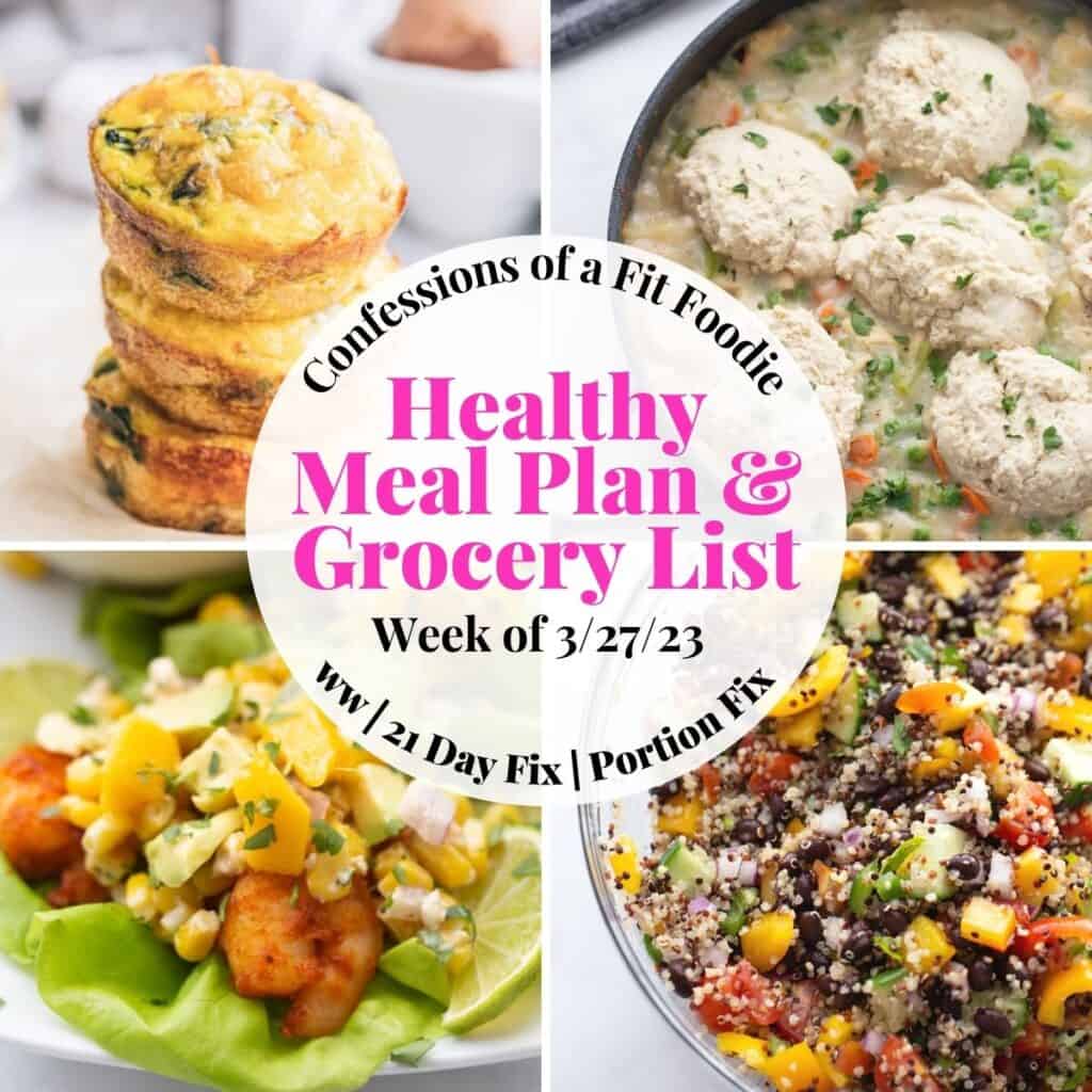 Food photo collage with pink and black text on a white circle. Text says, "Healthy Meal Plan & Grocery List Week of 3/27/23"